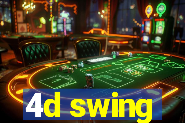 4d swing